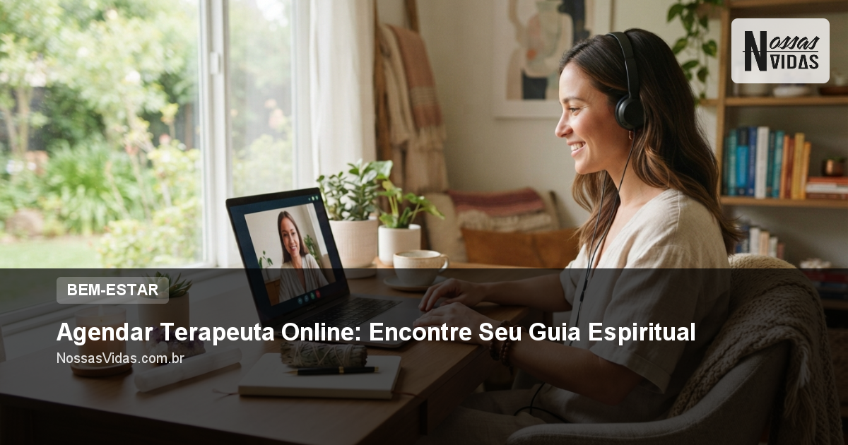 Agendar Terapeuta Online: Encontre Seu Guia Espiritual