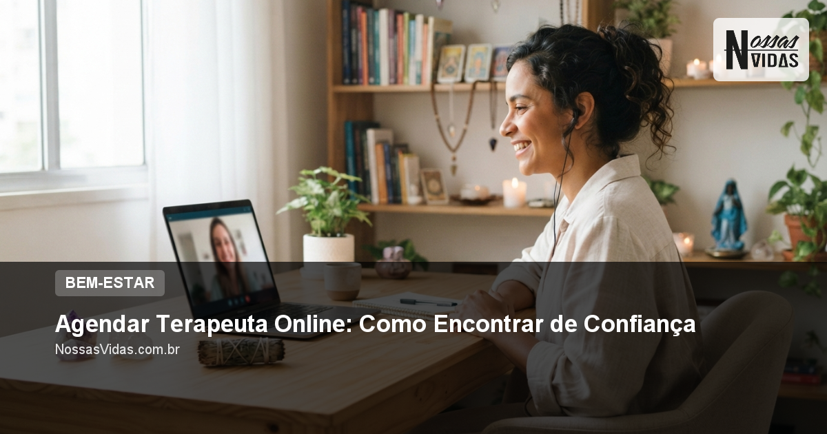 Agendar Terapeuta Online: Como Encontrar de Confiança