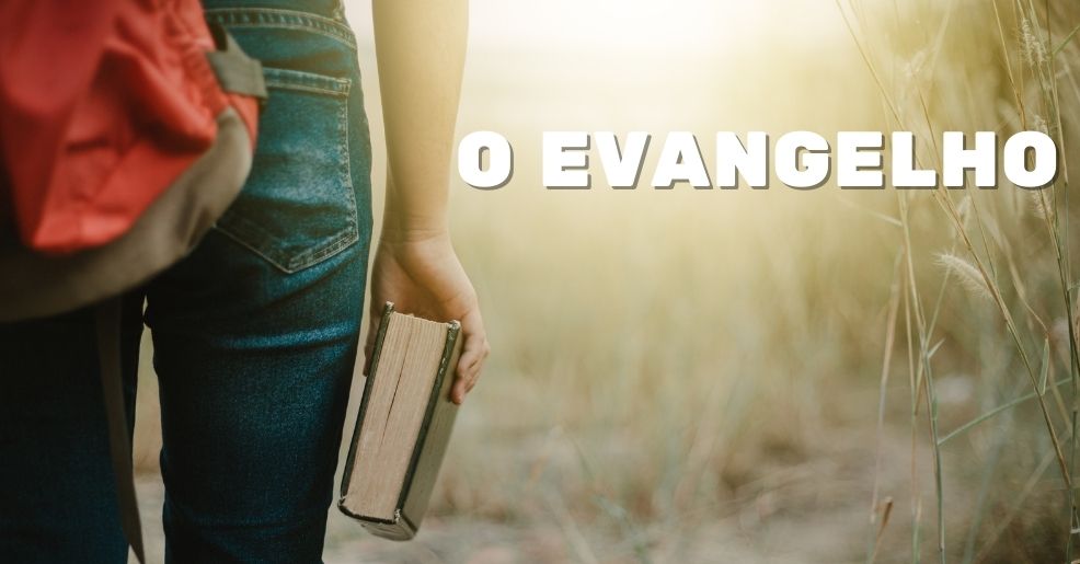 o Evangelho