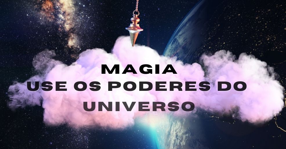 aprenda a usar os poderes universais para transformar sua vida e alcançar seus objetivos