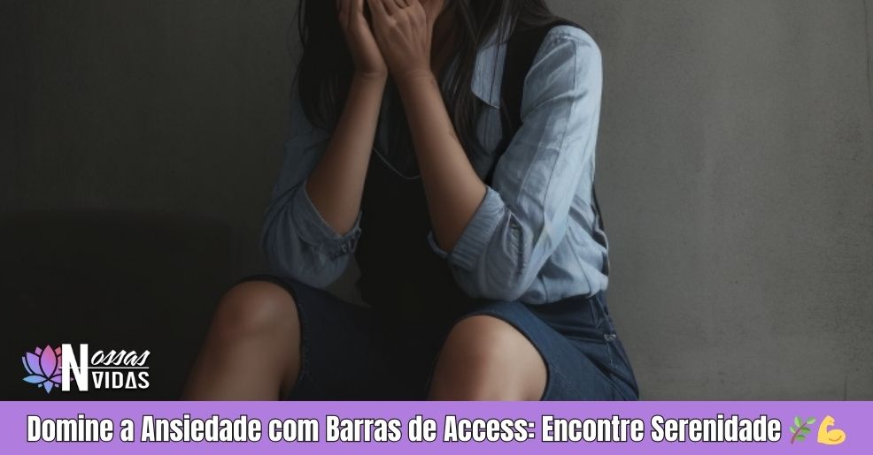 🌿🌟 Barras de Access: O Caminho para a Paz Interior e o Equilíbrio Duradouro! 🌟🌈